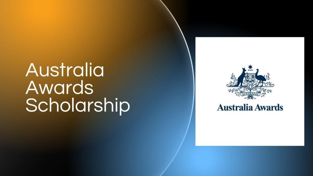 Australia Awards Scholarship