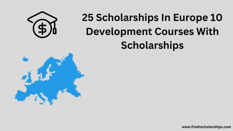 25 Scholarships In Europe