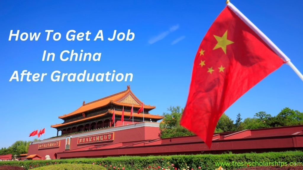 How To Get A Job In China After Graduation