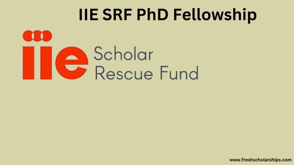 IIE SRF PhD Fellowship