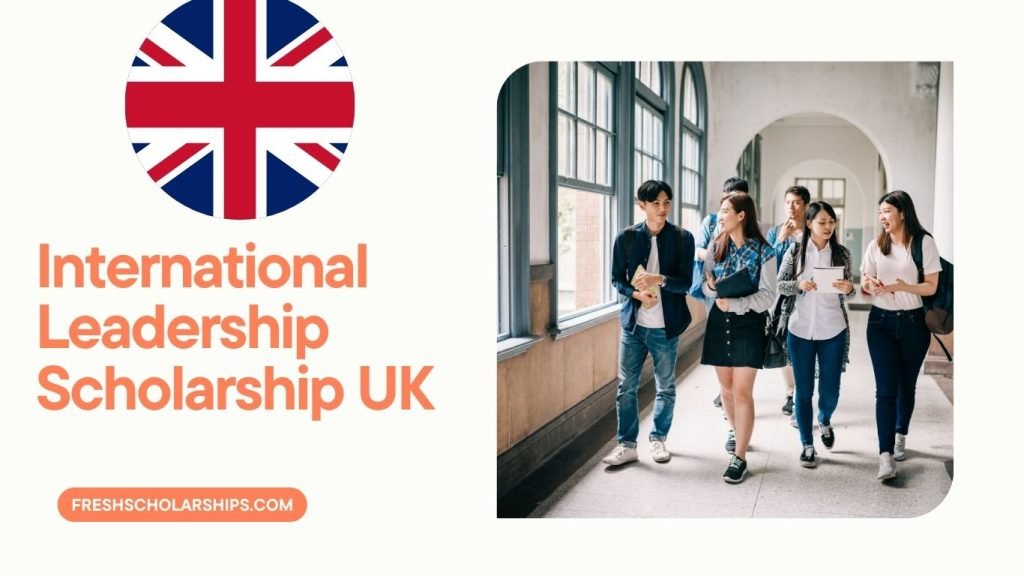 International Leadership Scholarship UK