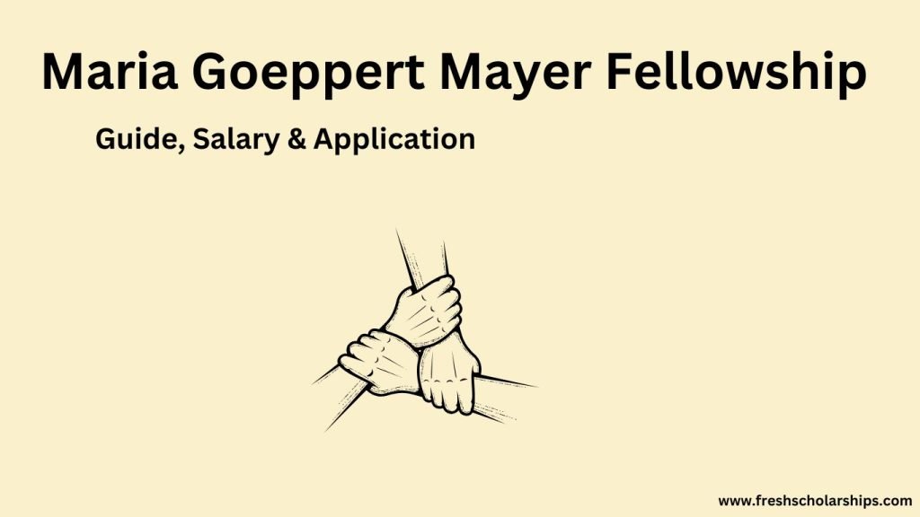 Maria Goeppert Mayer Fellowship