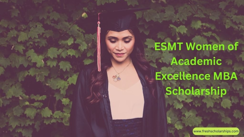 ESMT Women of Academic Excellence MBA Scholarship Guide 1 ESMT Women of Academic Excellence MBA Scholarship
