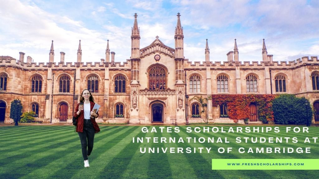 Gates Scholarships For International Students At University Of Cambridge