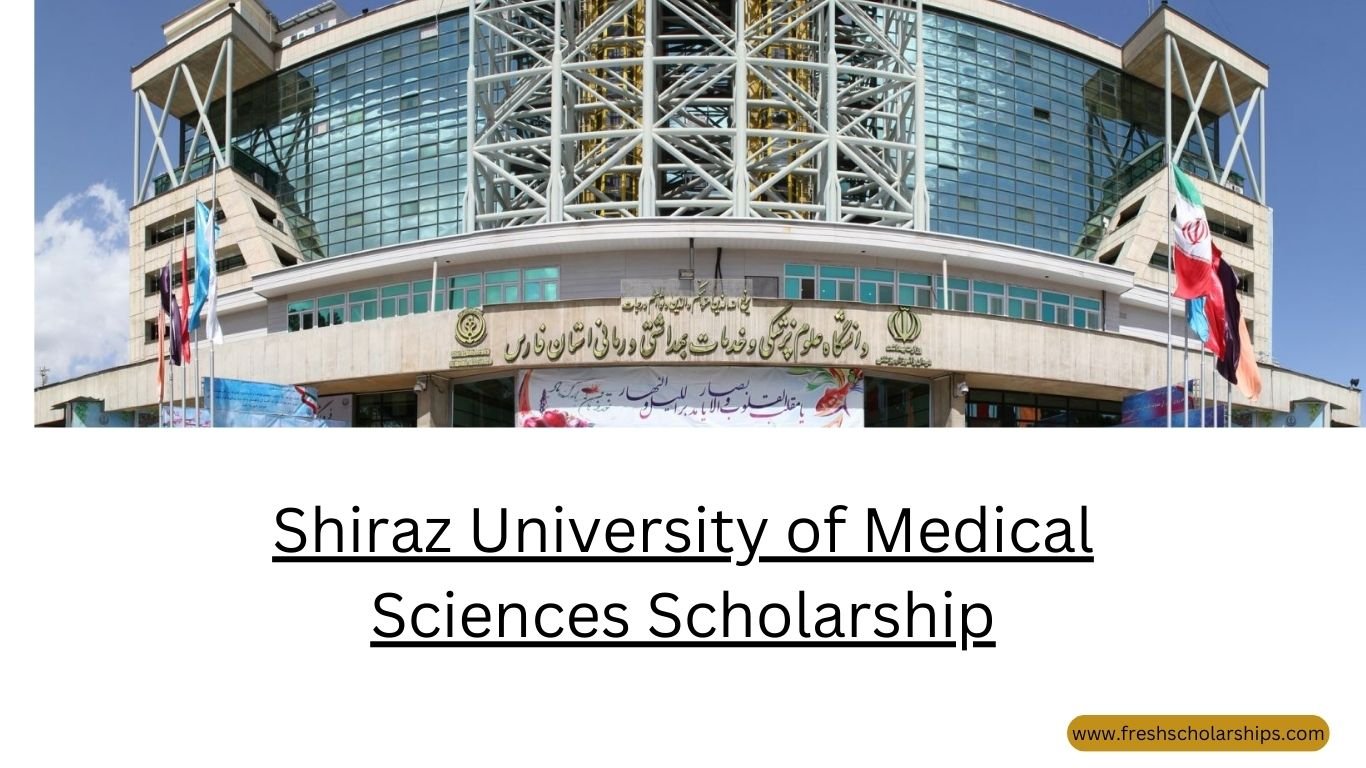 Shiraz University of Medical Sciences Scholarship