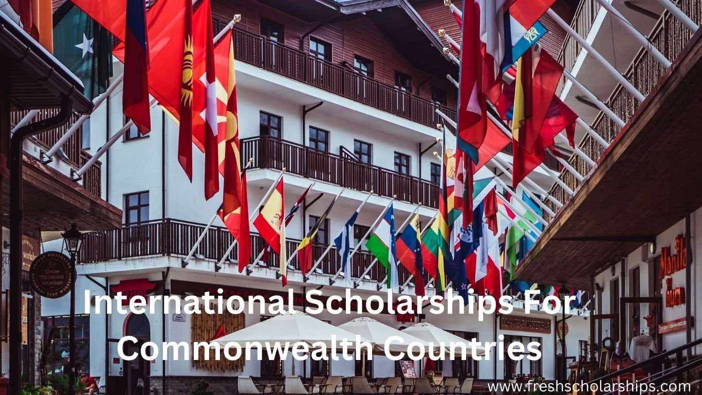 International Scholarships For Commonwealth Countries