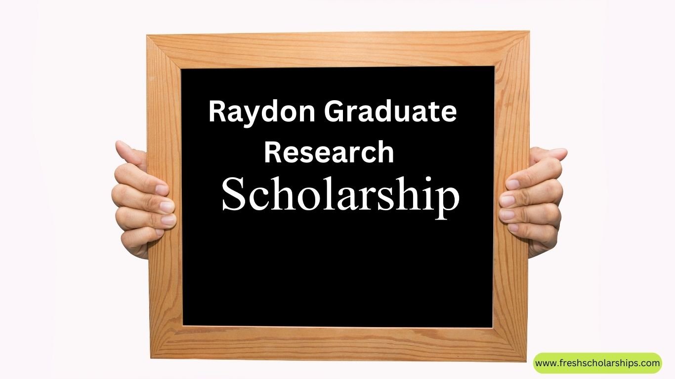 Raydon Graduate Research Scholarships