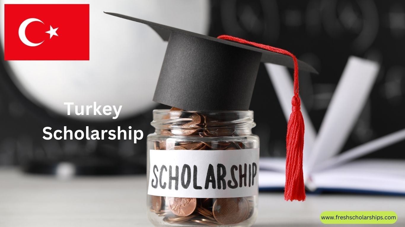 Turkey Scholarship
