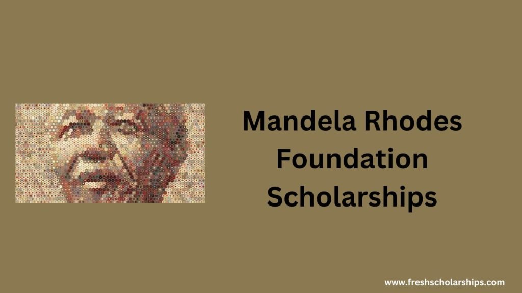 Mandela Rhodes Foundation Scholarships for Africans