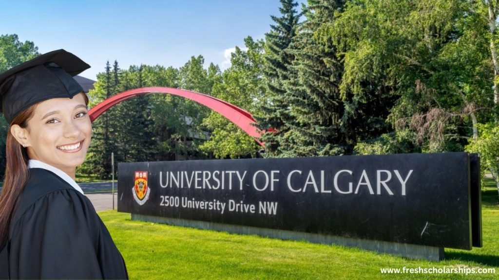 University of Calgary Scholarships for International Students 1 University of Calgary Scholarship in Canada