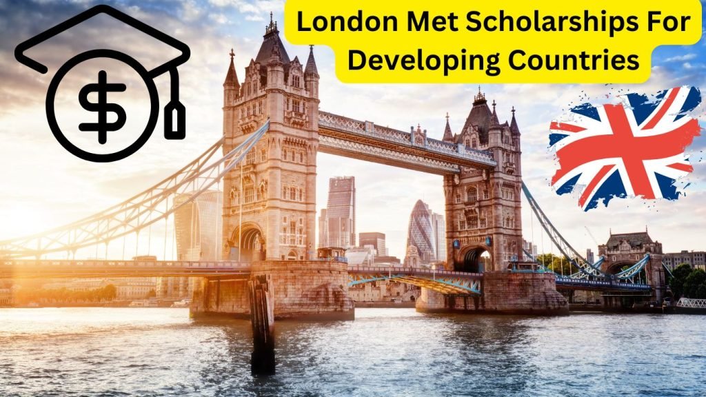 London Met Scholarships For Developing Countries