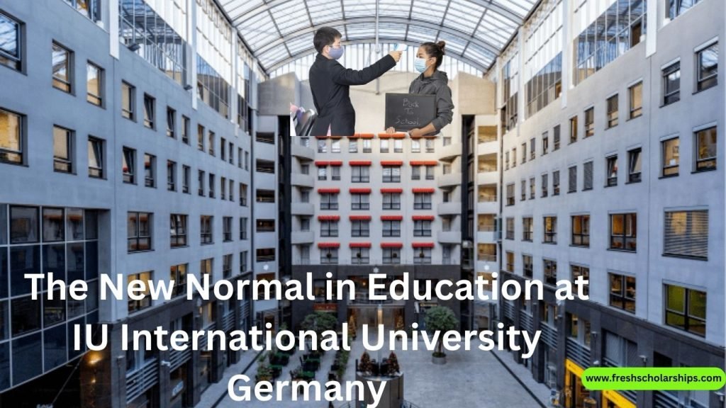 The New Normal in Education at IU International University Germany