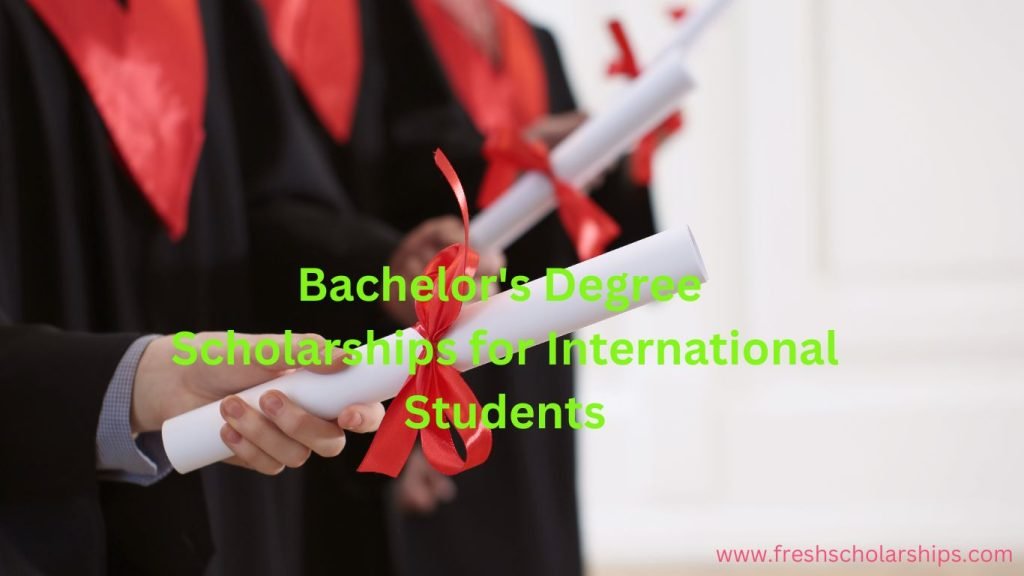 Top 10 Bachelor's Degree Scholarships for International Students