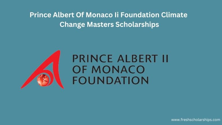 Prince Albert Of Monaco Ii Foundation Climate Change Masters Scholarships