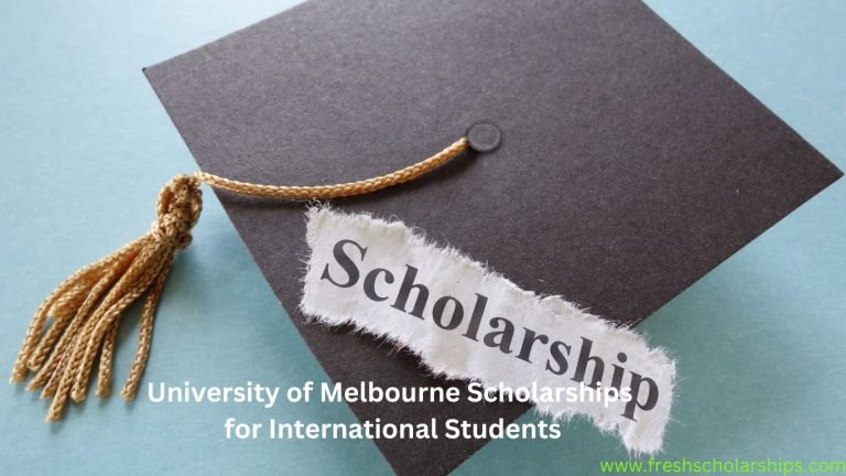 University of Melbourne Scholarships for International Students
